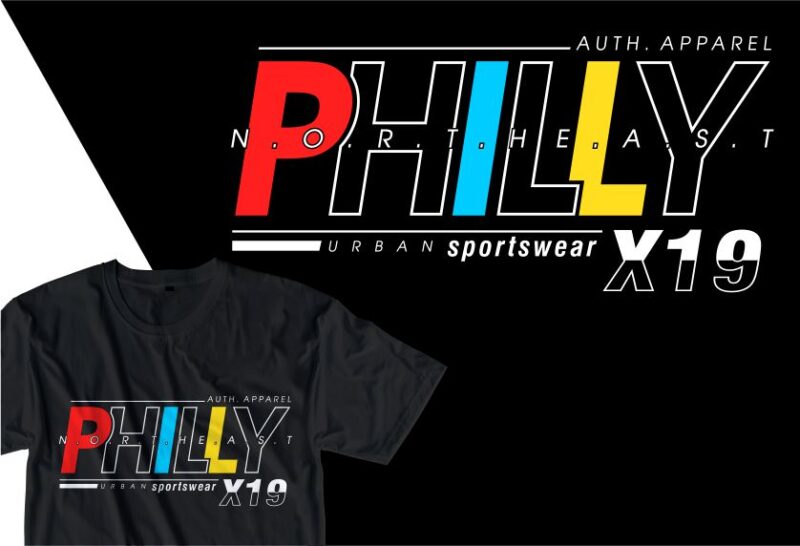 philly philadelphia urban street t shirt design, urban style t shirt design,urban city t shirt design,