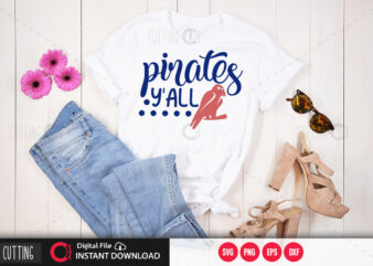 Pirates y’all svg design ,cut file design