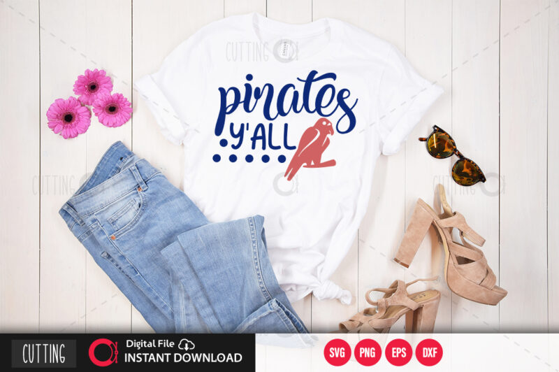Pirates y’all svg design ,cut file design
