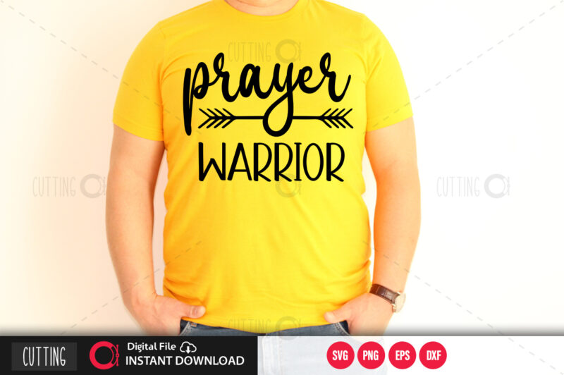 Prayer warrior SVG DESIGN,CUT FILE DESIGN