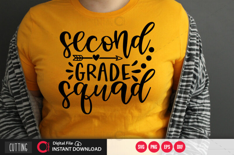 Second grade squad SVG DESIGN,CUT FILE DESIGN