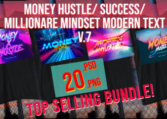 Money Hustle / Success / Wealth / Millionare / Rich / Swag / Modern Text V7 PSD + PNG