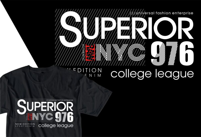superior nyc urban street t shirt design, urban style t shirt design,urban city t shirt design,