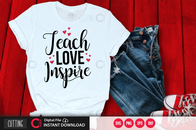 Free Teach love inspire svg design,cut file design