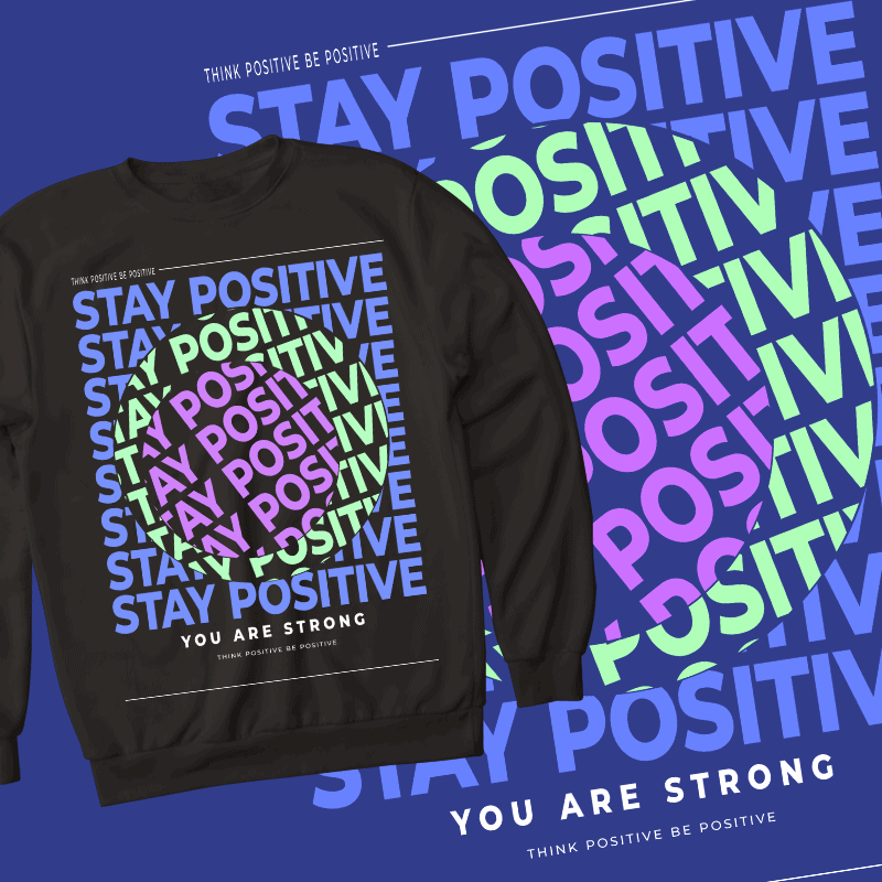 Free Think positive be positive – you are strong – tshirt design – think positive be positive – you are strong – tshirt design – think positive be positive – you are strong – tshirt design – think positive be positive – you are strong – tshirt design