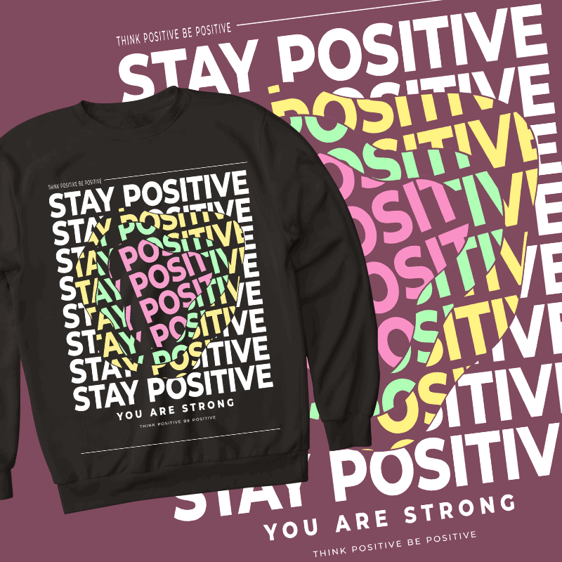 Free Think positive be positive – you are strong – tshirt design – think positive be positive – you are strong – tshirt design – think positive be positive – you are strong – tshirt design – think positive be positive – you are strong – tshirt design