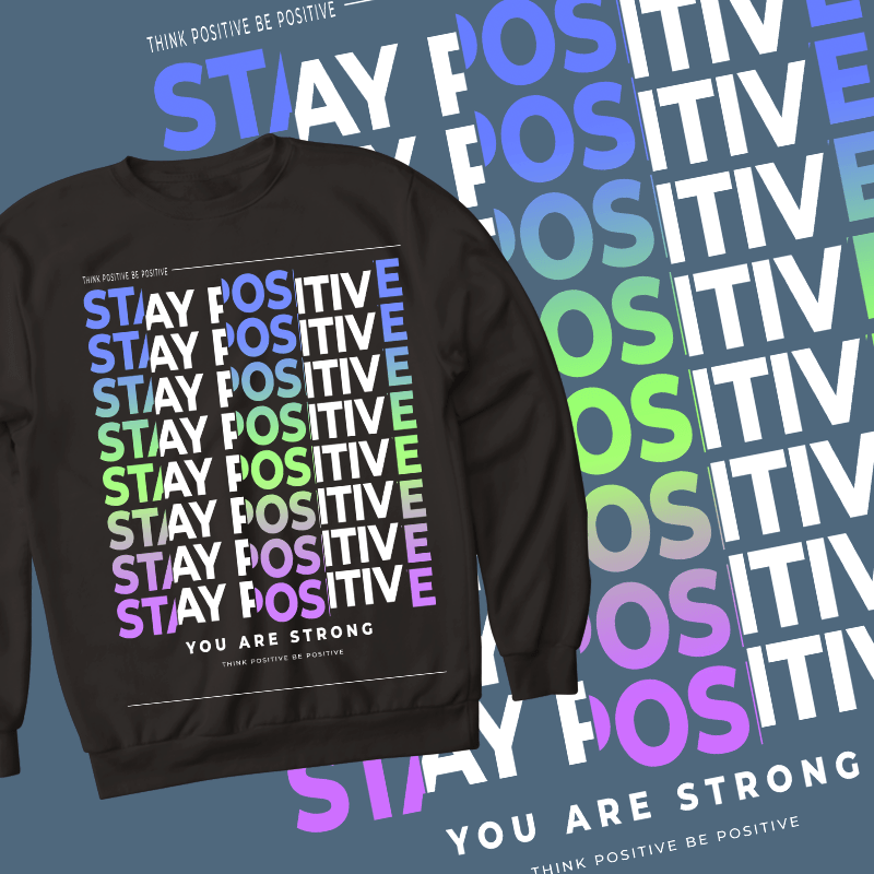 Free Think positive be positive – you are strong – tshirt design – think positive be positive – you are strong – tshirt design – think positive be positive – you are strong – tshirt design – think positive be positive – you are strong – tshirt design