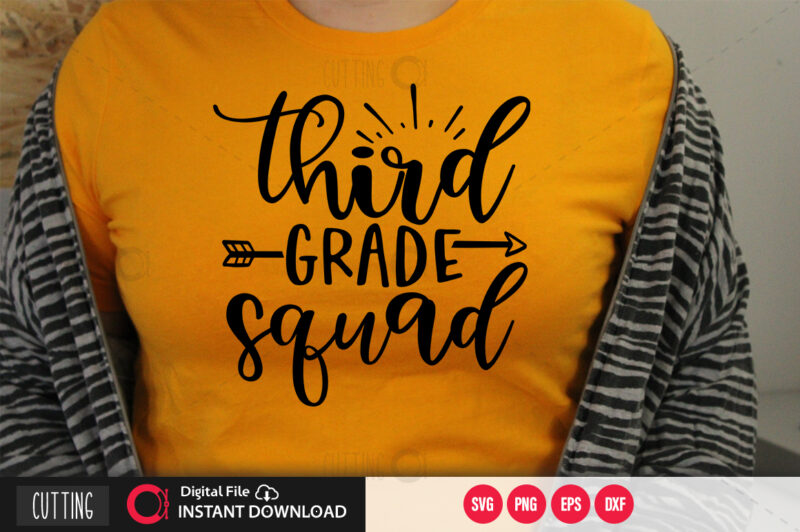 Third grade squad SVG DESIGN,CUT FILE DESIGN