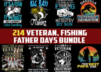 214 veteran, fishing & father days bundle 3 IN 1 tshirt designs editable