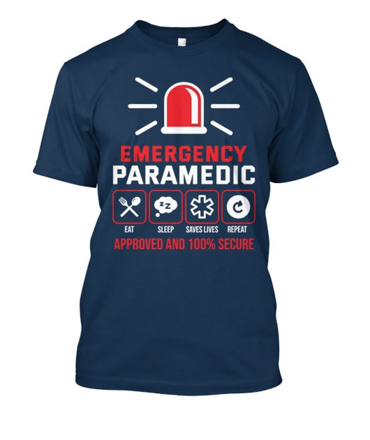 Emergency Paramedic Eat Sleep