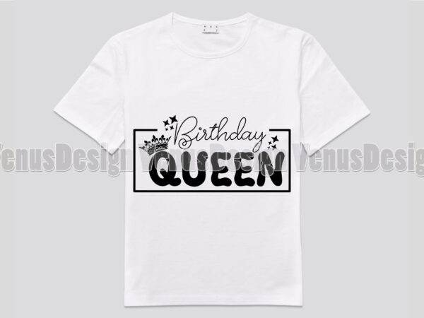 Birthday queen editable design