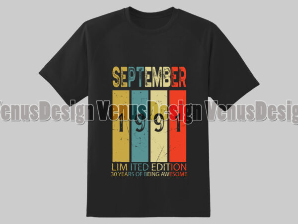 September 1991 limited edition 30 years of being awesome editable design