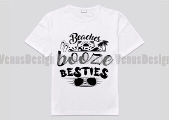 Beaches Booze And Besties Editable Design