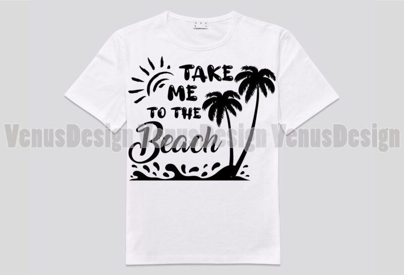 Take Me To The Beach Editable Design