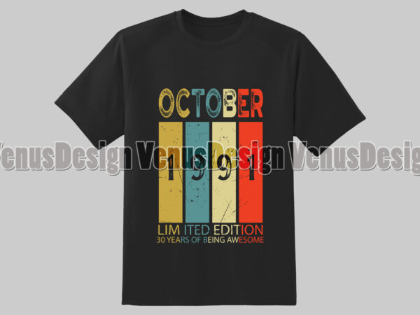 October 1991 limited edition 30 years of being awesome editable design