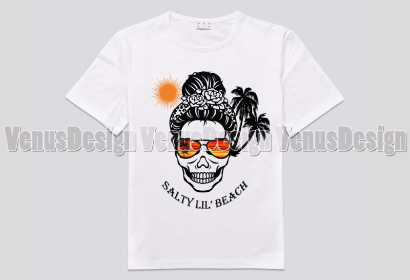 Salty Lil Beach T-shirt Design