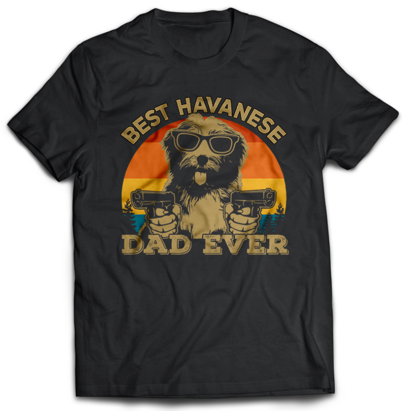 22 Best Dog DAD Ever Tshirt Designs BUNDLE