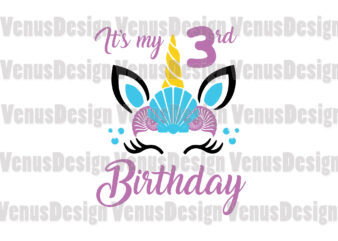 Its My 3rd Birthday Unicorn Mermaid Editable Design