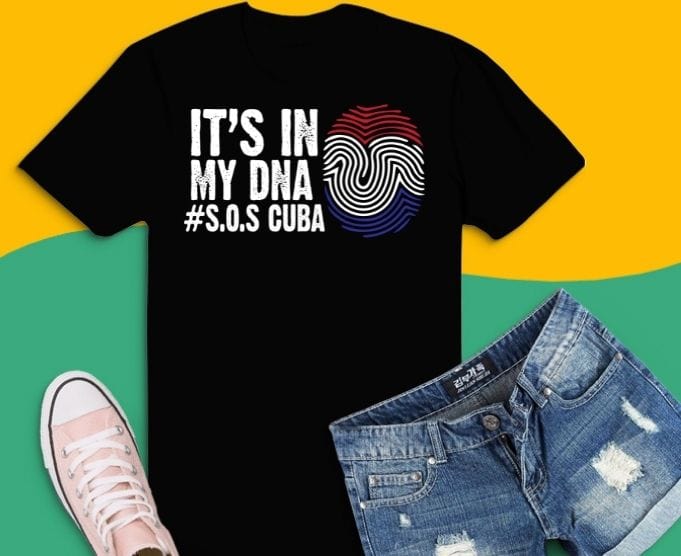 Cuba Cuba Flag, Cuban Pride Men Women Tee, Sos Cuba Cuba Flag Cuban Pride it's in my DNA Men Women T- design svg,Cuba Cuba Flag Cuban,it's in my DNA