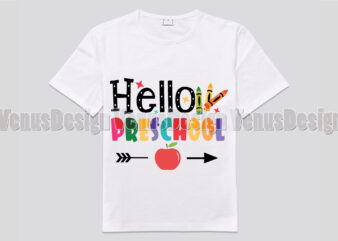 Hello Preschool Tshirt Design, Editable Design