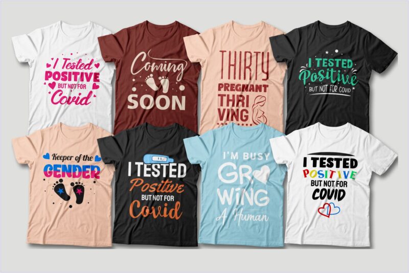 Funny pregnancy t-shirt Designs Bundle, pregnant t shirt designs, I tested positive but not for covid, pregnant quotes, pregnancy quotes, slogan, vector, mom,