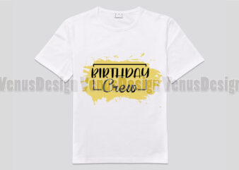 Birthday Crew Editable Design