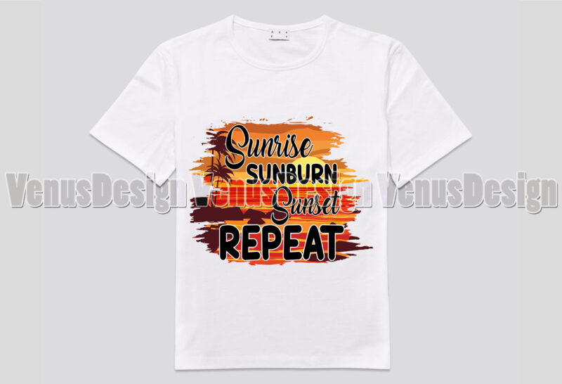 Sunrise Sunburn Sunset Repeat Editable Design