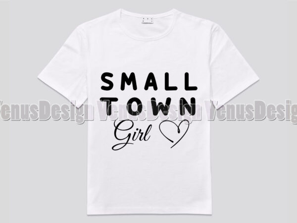 Small town girl editable design