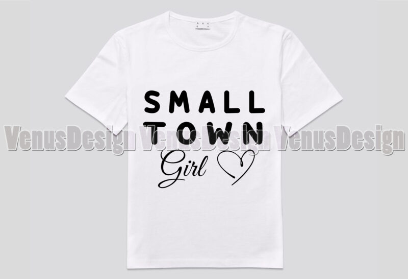Small Town Girl Editable Design