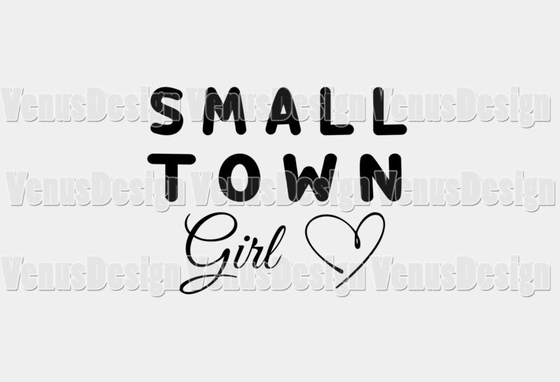 Small Town Girl Editable Design
