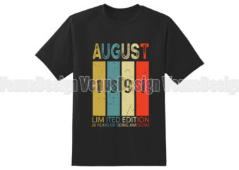 August 1991 Limited Edition 30 Years Of Being Awesome t shirt vector