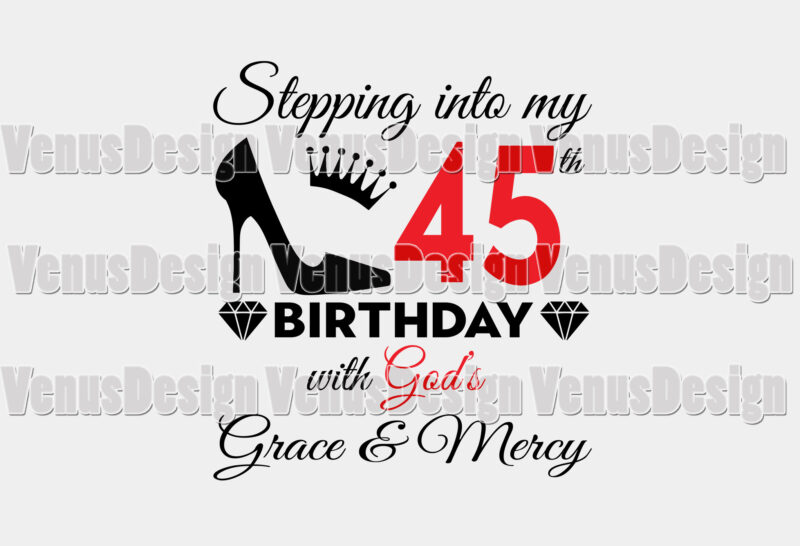 Stepping Into My 45th Birthday With Gods Grace And Mercy