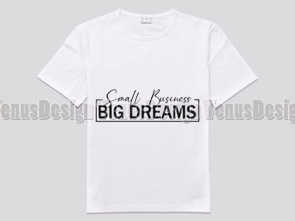 Small business big dreams editable design