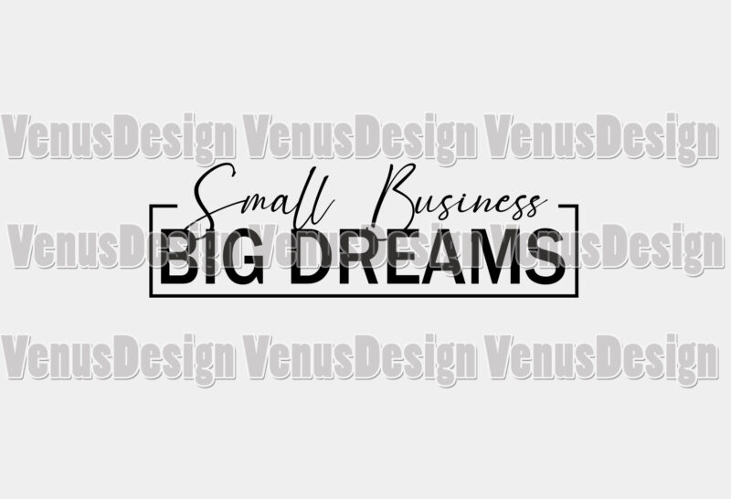 Small Business Big Dreams Editable Design