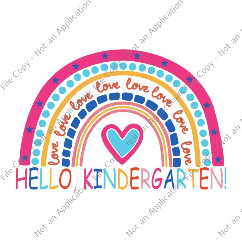 Hello Kindergarten SVG,Teach Love Inspire , Hello Kindergarten, First grade vibes only png, back to school svg, school svg, First grade vibes only Back to School png, eps, dxf file
