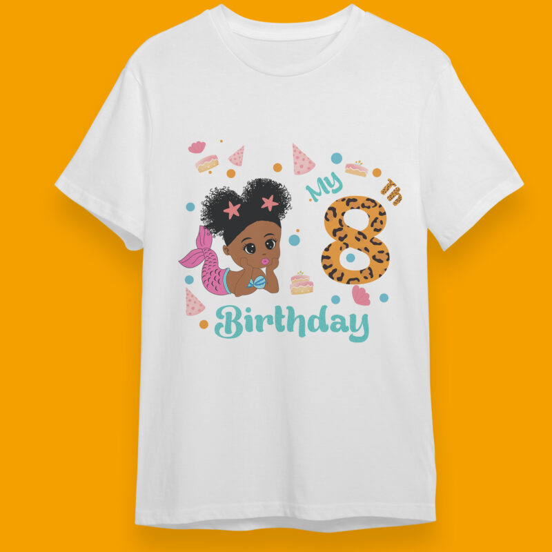 My 8th Birthday Black Mermaid Baby Birthday Gifts, Shirt For Birthday Girl Svg File Diy Crafts Svg Files For Cricut, Silhouette Sublimation Files