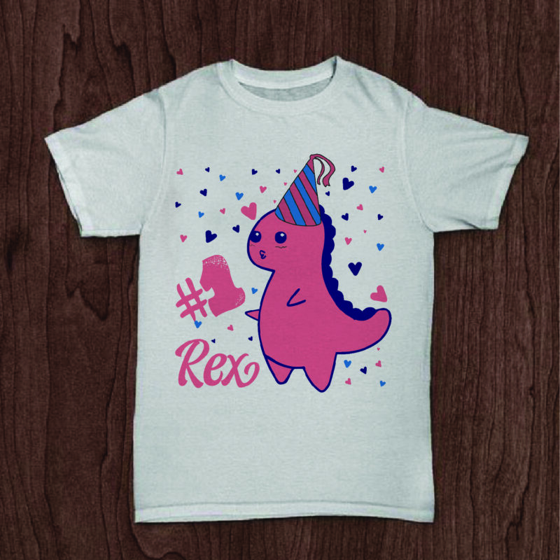 1st Birthday Rex Gifts, Shirt For Birthday Queen Svg File Diy Crafts Svg Files For Cricut, Silhouette Sublimation Files