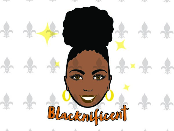 Blacknificent black girl gifts, shirt for black girl svg file diy crafts svg files for cricut, silhouette sublimation files t shirt template