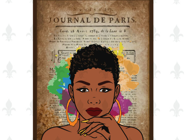 Black girl newspaper gifts, shirt for black girl svg file diy crafts svg files for cricut, silhouette sublimation files t shirt template Black girl newspaper gifts, shirt for black girl svg file diy crafts svg files for cricut, silhouette sublimation files t shirt template