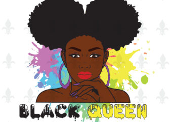 Black Queen Gifts, Shirt For Black Girl Svg File Diy Crafts Svg Files For Cricut, Silhouette Sublimation Files t shirt template