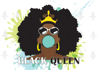 Black Queen Gifts, Shirt For Black Girl Svg File Diy Crafts Svg Files For Cricut, Silhouette Sublimation Files