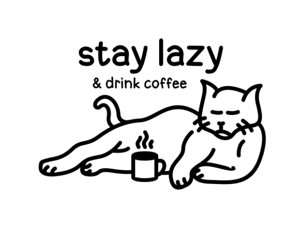 Lazy cat drink coffee 1 t shirt vector graphic