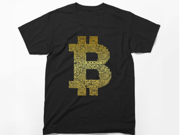 Bitcoin, word cloud, typography, satoshi, blockchain, cryptocurrency, wallet, capital, trading, digital currency, bulls, bears, profit, loss, binance, t-shirt design