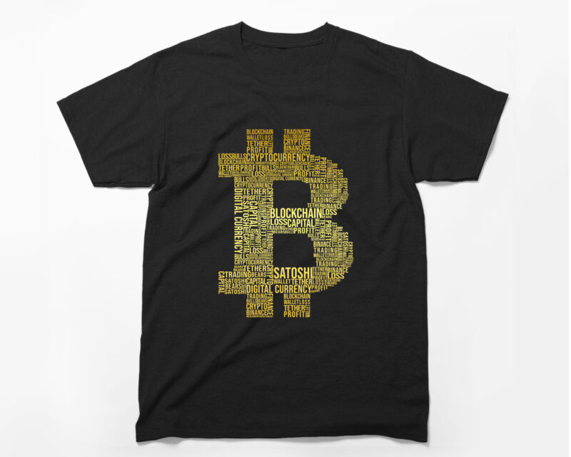 Bitcoin, Word Cloud, Typography, Satoshi, blockchain, cryptocurrency, wallet, capital, trading, digital currency, bulls, bears, profit, loss, binance, t-shirt design