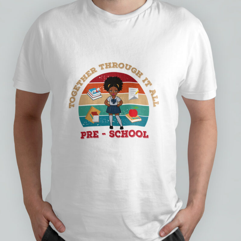 Together Through It All Pre-School Back To Shool Gifts, Shirt For Back To School Svg File Diy Crafts Svg Files For Cricut, Silhouette Sublimation Files