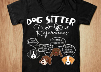 Dog Sitter t-shirt design, Dog Sitter SVG, Dog Sitter shirt, Best Dog Sitter tshirt, Funny Dog Sitter tshirt, Dog Sitter face sweatshirts & hoodies