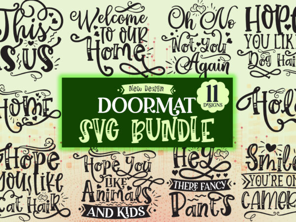 Doormat svg bundle t shirt vector illustration