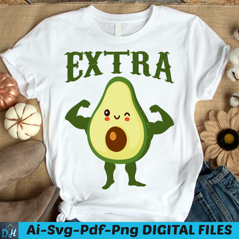Extra Avocado t-shirt design, Extra Avocado SVG, Cartoon Extra Avocado tshirt, Funny Extra Avocado tshirt, Extra Avocado sweatshirts & hoodies