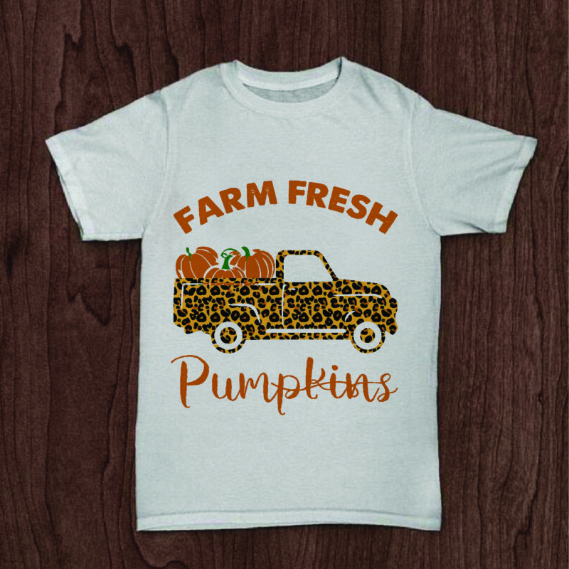 Farm Fresh Pumpkins Gifts, Shirt For Fall Day Svg File Diy Crafts Svg Files For Cricut, Silhouette Sublimation Files