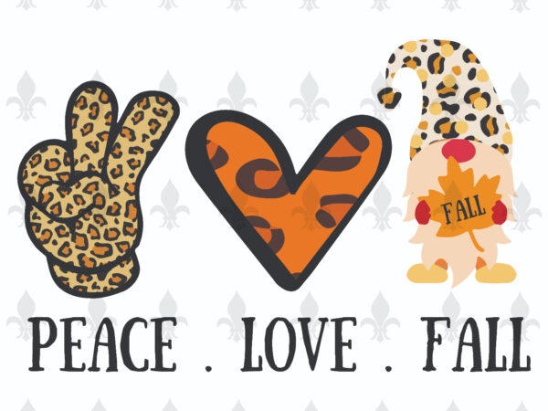 Peace live fall gifts, shirt for fall day svg file diy crafts svg files for cricut, silhouette sublimation files t shirt illustration Peace live fall gifts, shirt for fall day svg file diy crafts svg files for cricut, silhouette sublimation files t shirt illustration
